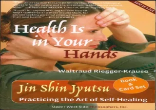 ❤READ ⚡PDF Health Is in Your Hands: Jin Shin Jyutsu - Practicing the Art of Self