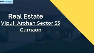 vipul  arohan Sector 53 Gurgaon luxury apartments