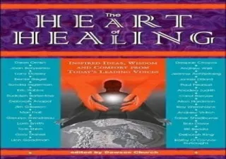 ❤READ ⚡PDF The Heart of Healing: Inspired Ideas, Wisdom, and Comfort from Today'