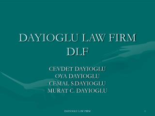 DAYIOGLU LAW FIRM DLF