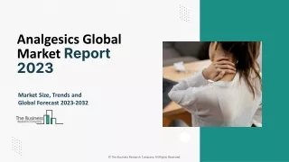 Analgesics Market Size, Share, Demand, Trends And Growth Report, 2032