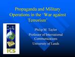 Propaganda and Military Operations in the War against Terrorism