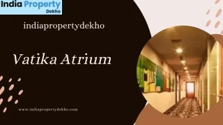 Vatika Atrium | Vatika Atrium Gurgaon