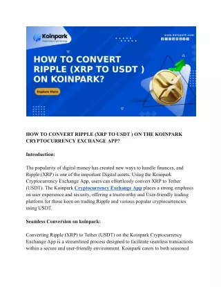 HOW TO CONVERT RIPPLE (XRP TO USDT ) ON THE KOINPARK CRYPTOCURRENCY EXCHANGE APP