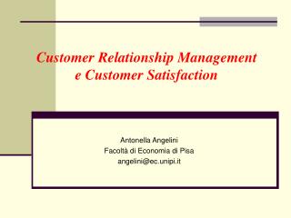 Customer Relationship Management e Customer Satisfaction