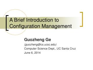 A Brief Introduction to Configuration Management