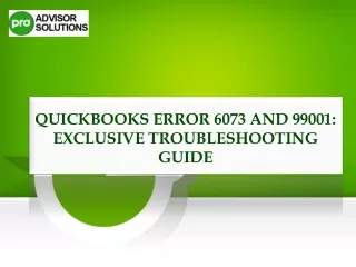 How To Troubleshoot QuickBooks Error 6073 And 99001 Quickly