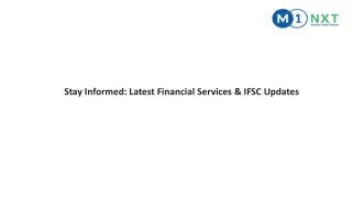 Stay Informed Latest Financial Services & IFSC Updates