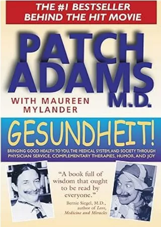 Download⚡️ Gesundheit!: Bringing Good Health to You, the Medical System, and Society through Physician Service, Compleme