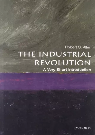 download⚡️[EBOOK]❤️ The Industrial Revolution: A Very Short Introduction (Very Short Introductions)