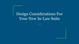 Design Considerations For Your New In-Law Suite