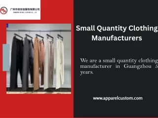 Small Quantity Clothing Manufacturers