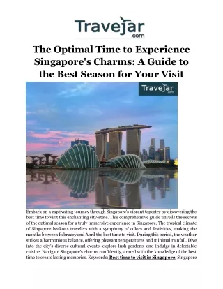 The Optimal Time to Experience Singapore's Charms_ A Guide to the Best Season for Your Visit