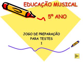 EDUCAÇÃO MUSICAL 5º ANO