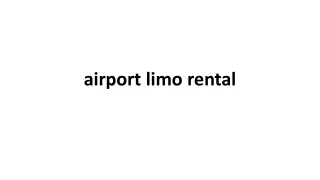 airport limo rental