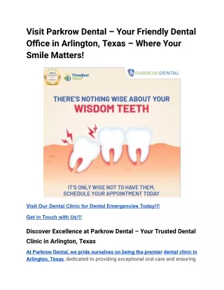 Visit Parkrow Dental – Your Friendly Dental Office in Arlington, Texas – Where Your Smile Matters