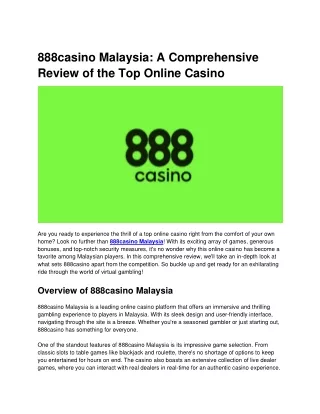 888casino Malaysia: A Comprehensive Review of the Top Online Casino