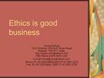 Ethics is good business