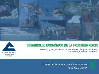 DESARROLLO ECONÓMICO DE LA FRONTERA NORTE