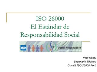 ISO 26000 El Estándar de Responsabilidad Social
