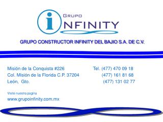 GRUPO CONSTRUCTOR INFINITY DEL BAJIO S.A. DE C.V.