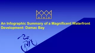 An Infographic Summary of a Magnificent Waterfront Development: Damac Bay