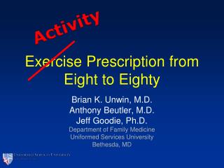 Exercise Prescription from Eight to Eighty