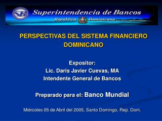 PERSPECTIVAS DEL SISTEMA FINANCIERO DOMINICANO