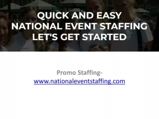 Promo Staffing- www.nationaleventstaffing.com