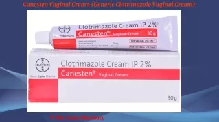 Canesten Vaginal Cream (Generic Clotrimazole Vaginal Cream)