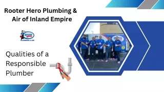 Qualities of a Responsible Plumber - Rooter Hero Plumbing & Air of Inland Empire