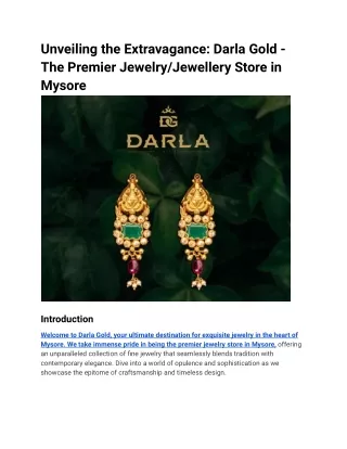 Unveiling the Extravagance_ Darla Gold - The Premier Jewelry_Jewellery Store in Mysore