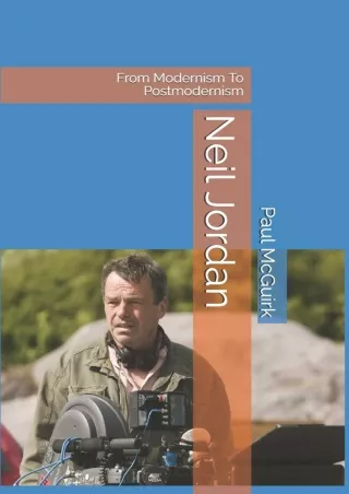 [Download ]⚡️PDF✔️ Neil Jordan: From Modernism To Postmodernism