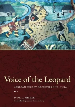 PDF/❤READ/DOWNLOAD⚡  Voice of the Leopard: African Secret Societies and Cuba (Ca