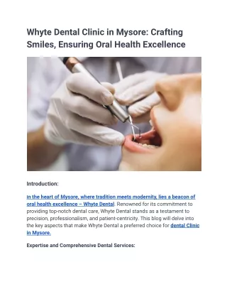 Whyte Dental Clinic in Mysore_ Crafting Smiles, Ensuring Oral Health Excellence