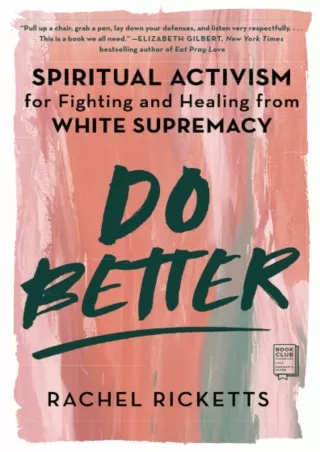 ⭐DOWNLOAD⚡ Book [PDF]  Do Better: Spiritual Activism for Fighting and Healing fr