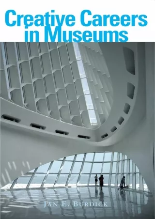 [DOWNLOAD]⚡️PDF✔️ Creative Careers in Museums