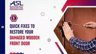 5 Quick Fixes to Restore Your Damaged Wooden Front Door