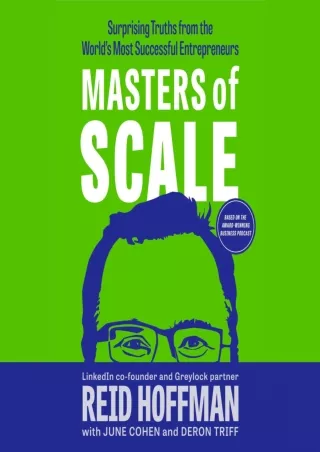 Download⚡️PDF❤️ Masters of Scale: Surprising Truths from the World's Most Successful Entrepreneurs