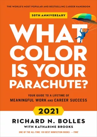 Download⚡️ What Color Is Your Parachute? 2021: Your Guide to a Lifetime of Meaningful Work and Career Success