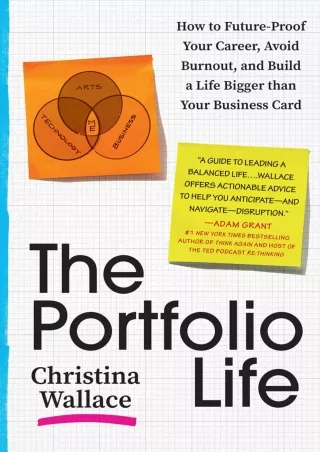 Pdf⚡️(read✔️online) The Portfolio Life: How to Future-Proof Your Career, Avoid Burnout, and Build a Life Bigger than You