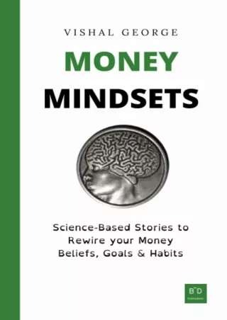 Download⚡️ Money Mindsets: Science-Based Stories to Rewire your Money Beliefs, Goals & Habits