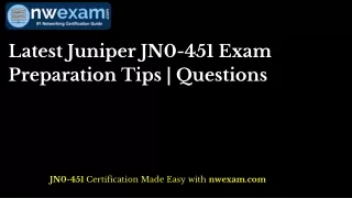 Latest Juniper JN0-451 Exam Preparation Tips | Questions