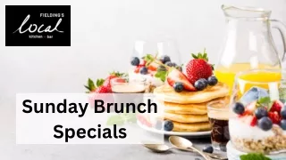 Sunday Brunch Specials