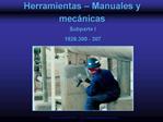 Herramientas Manuales y mec nicas