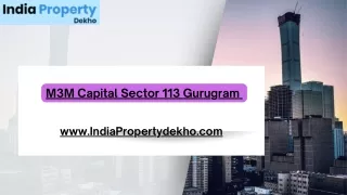 About M3M Sector 113 Gurugram