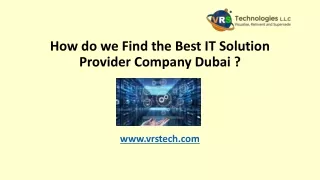 How do we Find the Best IT Solution Provider Company Dubai?