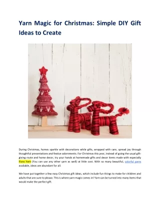 Yarn Magic for Christmas: Simple DIY Gift Ideas to Create - Symfonie Yarns