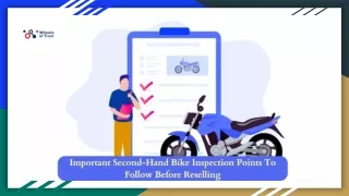 Important Second-Hand Bike Inspection Points To Follow Before Reselling