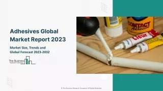 Adhesives Global Market By Product Type, By Application, By Technology, By Sealant, By Region and Segment Forcast 2023-2